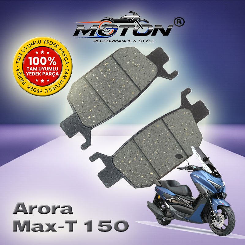 Arora Max-T 150 %100 Uyumlu, Yüksek Kaliteli Arka Disk Fren Balatası